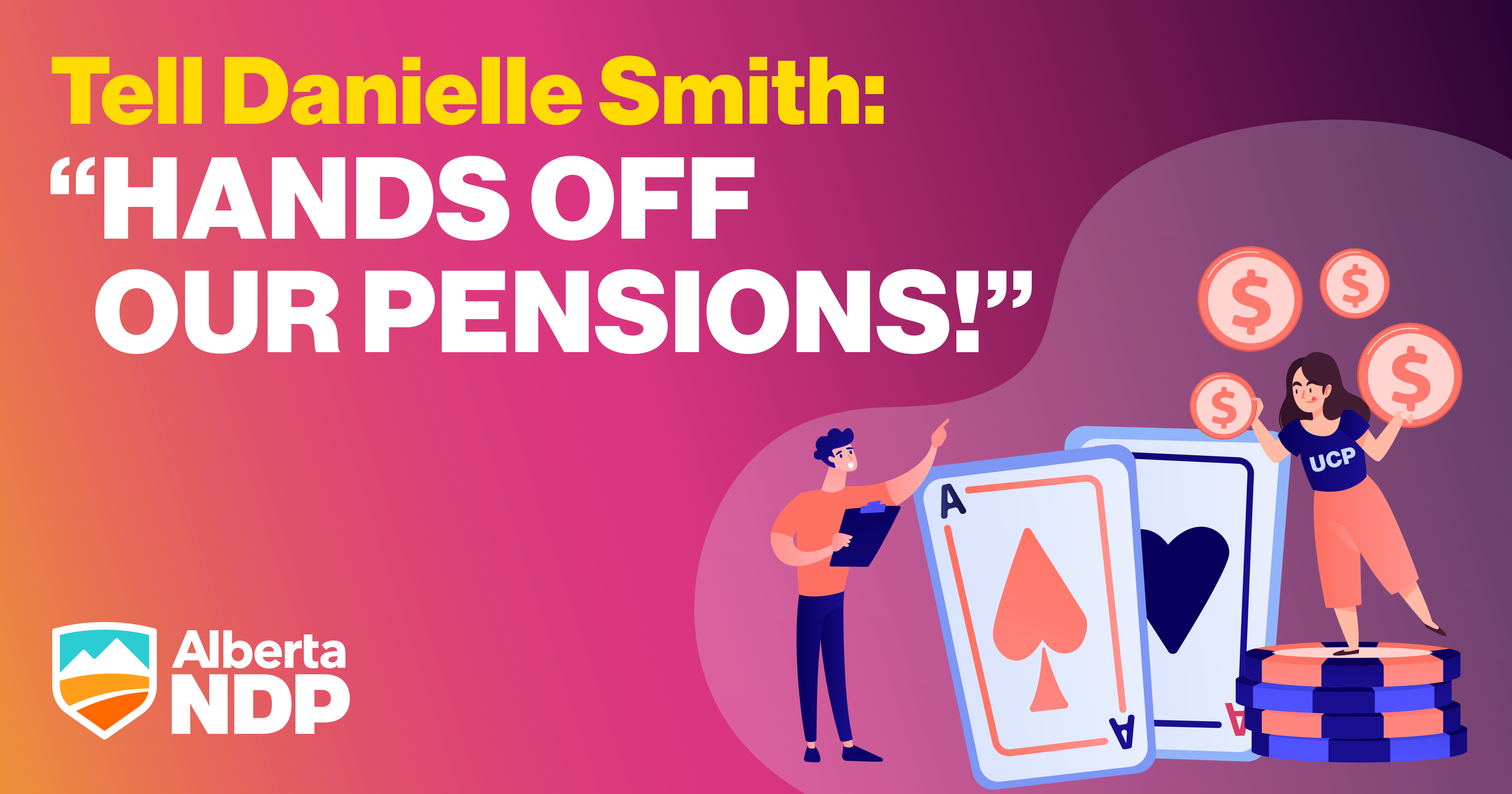 Tell Danielle Smith “Hands off our pensions!” « Alberta's NDP